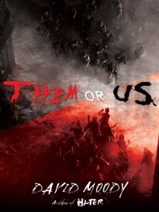 Title details for Them or Us by David Moody - Wait list